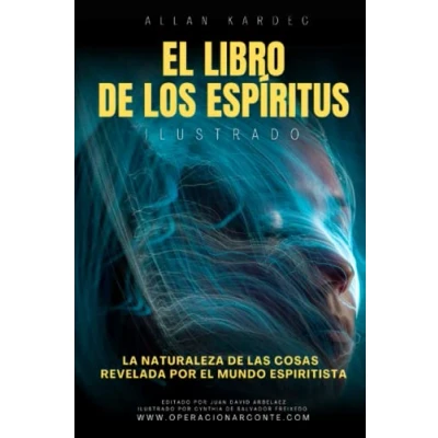 Abbildung von Allan Kardec el Nuevo Libro de los Espíritus Ilustrado: La naturaleza las cosas revelada por mundo espiritista