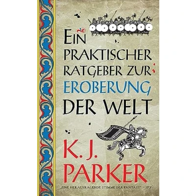 Abbildung von Ein praktischer Ratgeber zur Eroberung der Welt (Die Belagerung)