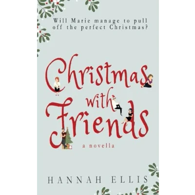 Abbildung von Christmas With Friends: A Novella (Friends Like These, Band 2)