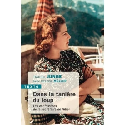 Abbildung von Dans LA tanière du loup: LES CONFESSIONS DE SECRÉTAIRE HITLER