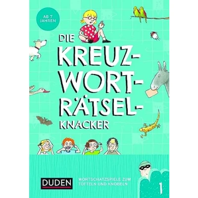 Abbildung von Die Kreuzworträtselknacker ab 7 Jahren (Band 1): Wortschatzspiele zum Tüfteln und Knobeln