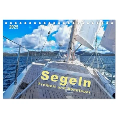 Abbildung von Segeln Freiheit und Abenteuer (Tischkalender 2025 DIN A5 quer), CALVENDO Monatskalender