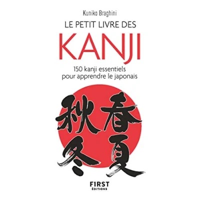 Abbildung von Petit Livre de Kanji: 150 kanji essentiels pour apprendre le japonais