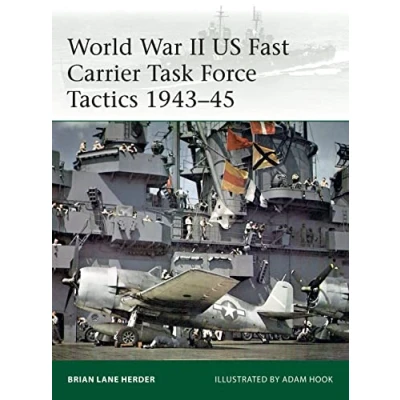 Abbildung von World War II US Fast Carrier Task Force Tactics 194345 (Elite, Band 232)