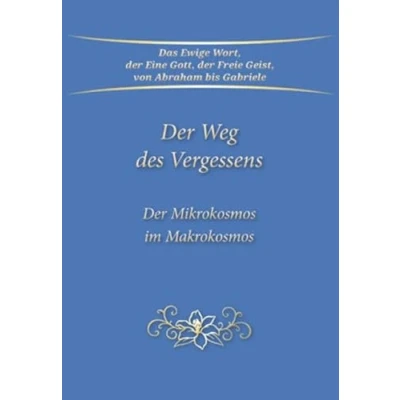 Abbildung von Der Weg des Vergessens: Mikrokosmos im Makrokosmos