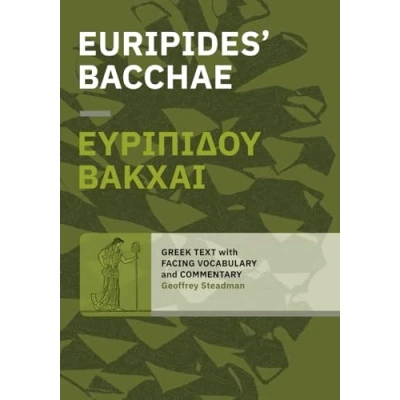 Abbildung von Euripides&#039; Bacchae: Greek Text with Facing Vocabulary and Commentary