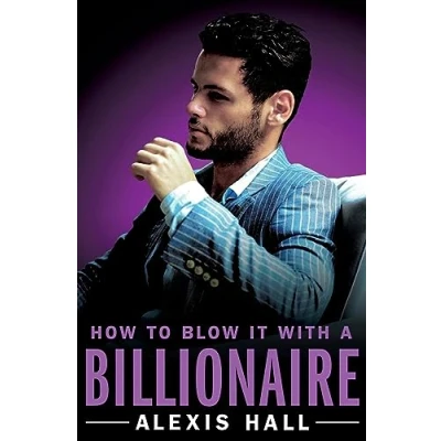 Abbildung von How to Blow It with a Billionaire
