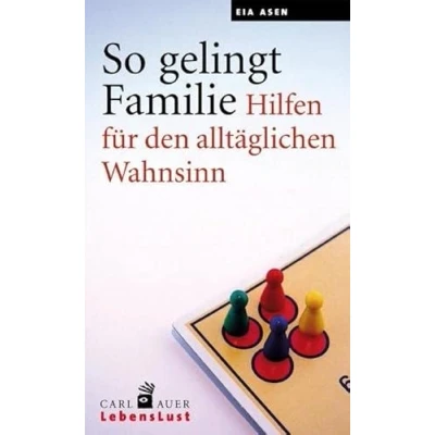 Abbildung von So gelingt Familie. Hilfen für den alltäglichen Wahnsinn