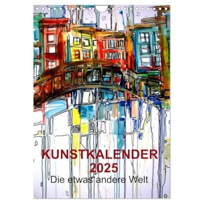 Abbildung von Kunstkalender 2025 &quot;Die etwas andere Welt&quot; (Wandkalender DIN A4 hoch), CALVENDO Monatskalender
