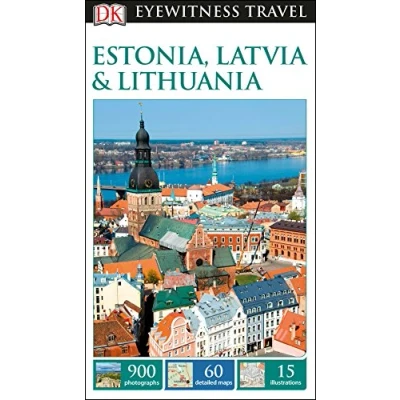 Abbildung von DK Eyewitness Travel Guide Estonia, Latvia and Lithuania: 2017