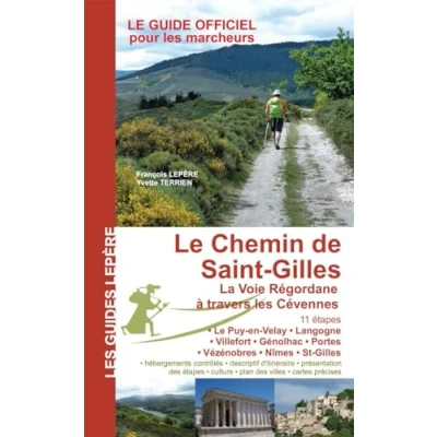 Abbildung von LE CHEMIN DE SAINT GILLES La Voie Regordane A travers les CEVENNES: à Cévennes