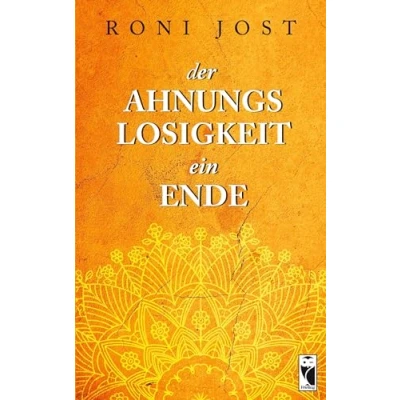Abbildung von Der Ahnungslosigkeit ein Ende: Illustrierte Lyrik (Frieling Erfahrungen)