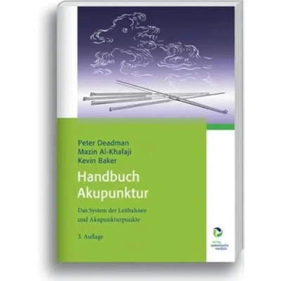 Abbildung von Handbuch Akupunktur: Das System der Leitbahnen und Akupunkturpunkte