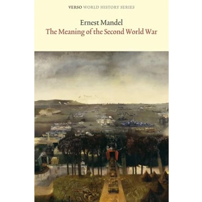 Abbildung von the Meaning of Second World War (Verso History Series)