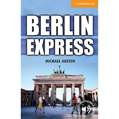 Abbildung von Berlin Express: Englische Lektüre für das 5. Lernjahr. Paperback with downloadable audio (Cambridge English Readers)