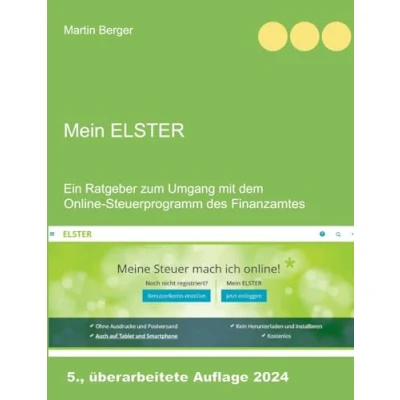 Abbildung von Mein Elster: Ein Ratgeber zum Umgang mit dem Online Steuerprogramm des Finanzamtes