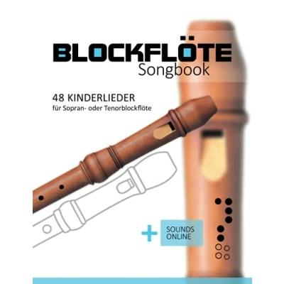 Abbildung von Blockflöte Songbook 48 Kinderlieder für Sopran oder Tenorblockflöte: + Sounds online