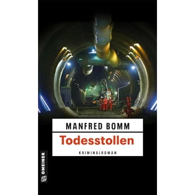 Abbildung von Todesstollen: Der sechzehnte Fall für August Häberle (Kriminalromane im GMEINER Verlag)