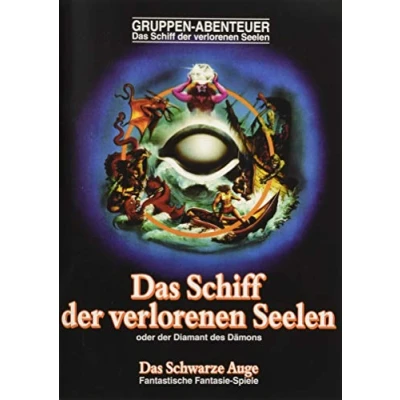 Abbildung von DSA1 Schiff der verlorenen Seelen (remastered): oder Diamant des Dämonen. Gruppenabenteuer (Das Schwarze Auge Abenteuer)