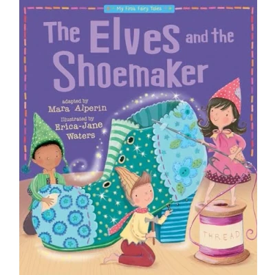 Abbildung von the Elves and Shoemaker (My First Fairy Tales)
