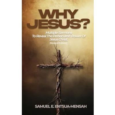 Abbildung von WHY JESUS: Multiple Sermons To Reveal The Person and Power Of Jesus Christ.