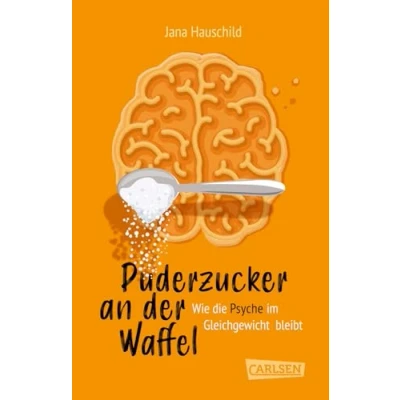 Abbildung von Puderzucker an der Waffel Wie die Psyche im Gleichgewicht bleibt: Mentale Gesundheit und was du dafür tun kannst Tipps Hintergrundwissen für gute schwere Zeiten