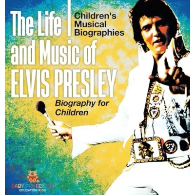 Abbildung von The Life and Music of Elvis Presley Biography for Children Children&#039;s Musical Biographies