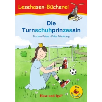 Abbildung von Die Turnschuhprinzessin / Silbenhilfe: Schulausgabe (Lesehasen Bücherei)