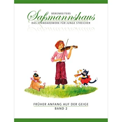 Abbildung von Früher Anfang auf der Geige, Band 2 Eine Violinschule für Kinder . Bärenreiters Saßmannshaus. Spielpartitur: Die ab 4 Jahre. ... sowie Tanzformen, mehrere zweistimmig