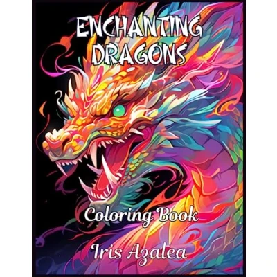Abbildung von Enchanting Dragon Coloring Book: 50 Captivating Images for Teens and Adults of mystical fire breathing dragons: Escape in your imagination unleash ... Inner Peace, Ignite Creative Expression