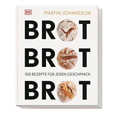 Abbildung von Brot Brot: 100 Rezepte für jeden Geschmack
