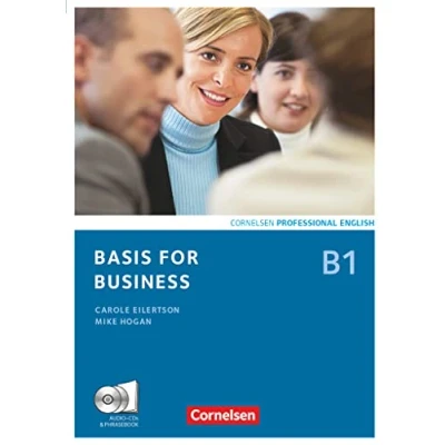 Abbildung von Basis for Business Fourth Edition B1: Kursbuch mit CDs und Phrasebook