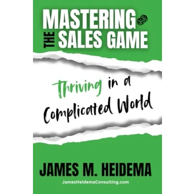 Abbildung von Mastering the Sales Game: Thriving in a Complicated World