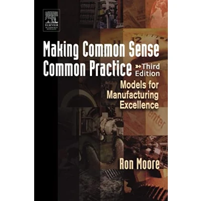 Abbildung von Making Common Sense Practice: Models for Manufacturing Excellence