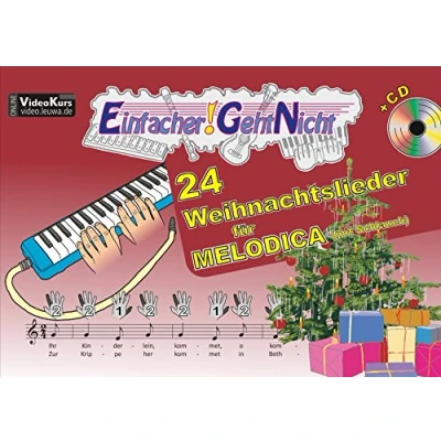 Abbildung von Einfacher! Geht Nicht: 24 Weihnachtslieder für MELODICA (mit Schlauch) mit CD: Das besondere Notenheft Anfänger