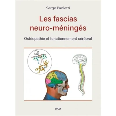 Abbildung von Les fascias neuro méningés: Ostéopathie et fonctionnement cérébral
