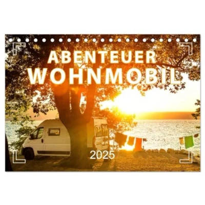 Abbildung von Abenteuer Wohnmobil Camping, Vanlife, Roadtrips (Tischkalender 2025 DIN A5 quer), CALVENDO Monatskalender