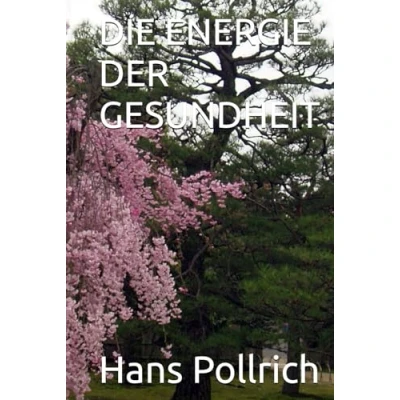 Abbildung von DIE ENERGIE DER GESUNDHEIT