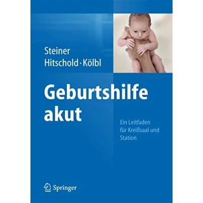 Abbildung von Geburtshilfe akut: Ein Leitfaden für Kreißsaal und Station