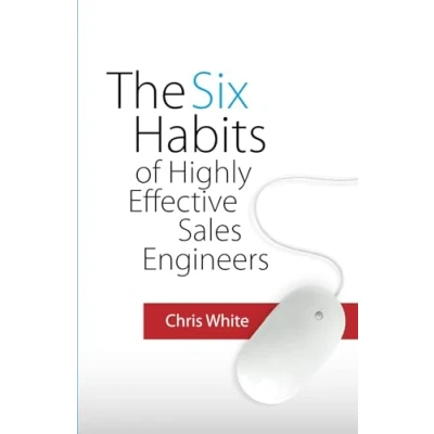 Abbildung von The Six Habits of Highly Effective Sales Engineers