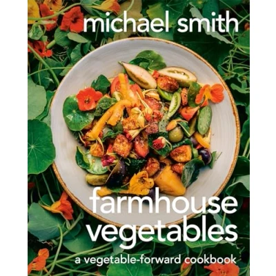 Abbildung von Farmhouse Vegetables: A Vegetable Forward Cookbook