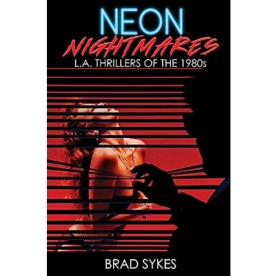 Abbildung von Neon Nightmares L.A. Thrillers of the 1980s