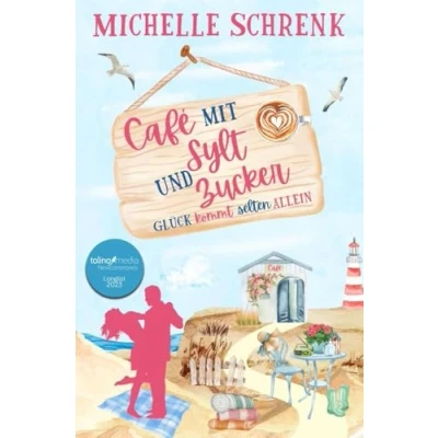 Abbildung von Cafè mit Sylt und Zucker: Glück kommt selten allein (Café Zucker)