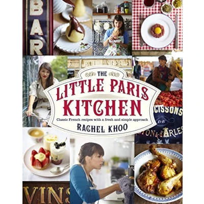 Abbildung von The Little Paris Kitchen: Classic French recipes with a fresh and fun approach