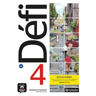 Abbildung von Défi 4 Éd. HYBRIDE Livre de l&#039;élève: l&#039;eleve (B2) + fichiers MP3 EDITION