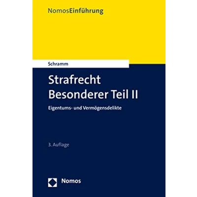 Abbildung von Strafrecht Besonderer Teil II: Eigentums und Vermögensdelikte (NomosEinführung)