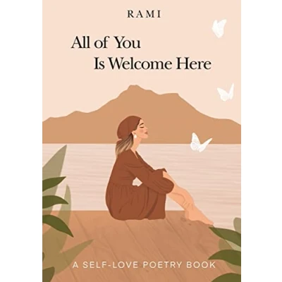 Abbildung von All of You Is Welcome Here: A Self Love Poetry Book