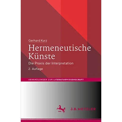 Abbildung von Hermeneutische Künste: Die Praxis der Interpretation (Abhandlungen zur Literaturwissenschaft)