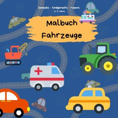 Abbildung von Mein rasantes Fahrzeuge Malbuch 50 spannende Motive: kreativ, kindgerecht, kompakt und cool