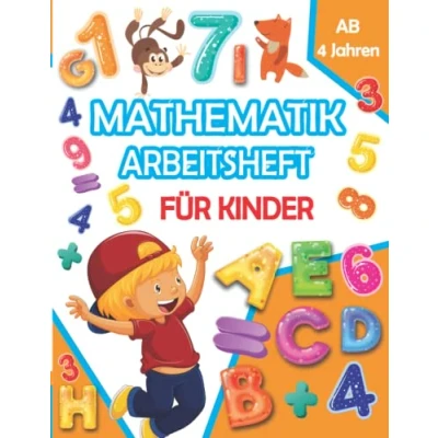 Abbildung von Mathematik Arbeitsheft Für Kinder Ab 4 Jahren: Vorschule Lernen mit Addition Subtraktion Zählen Färbung und Formen